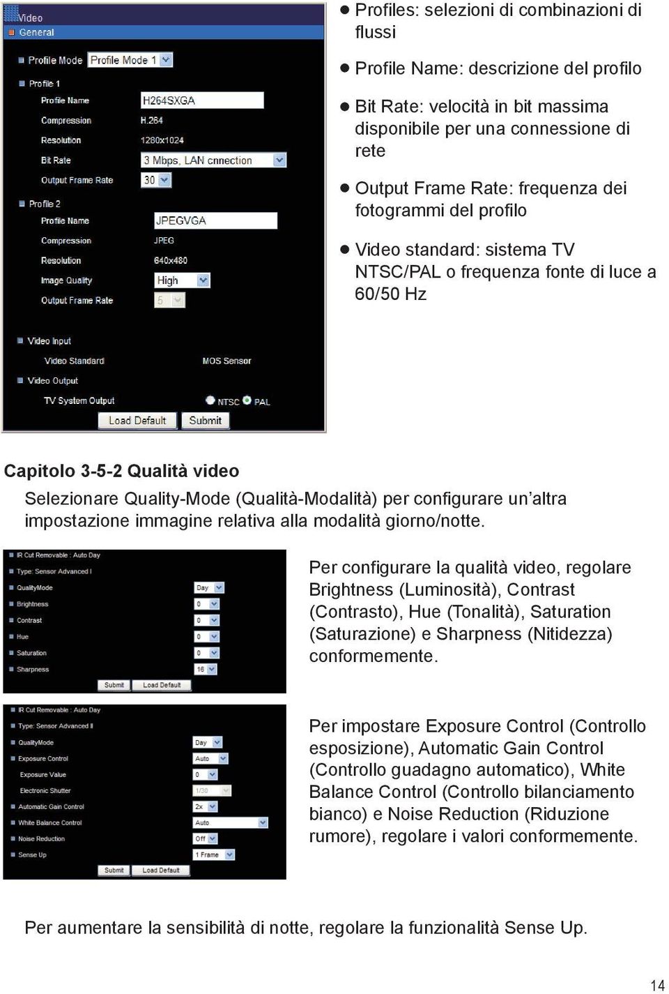 impostazione immagine relativa alla modalità giorno/notte.