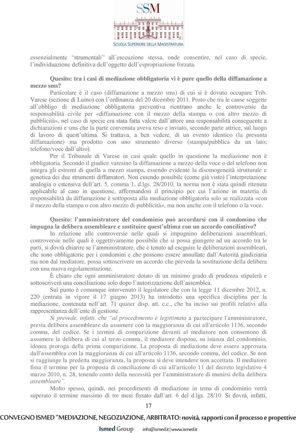 Varese (sezione di Luino) con l ordinanza del 20 dicembre 2011.