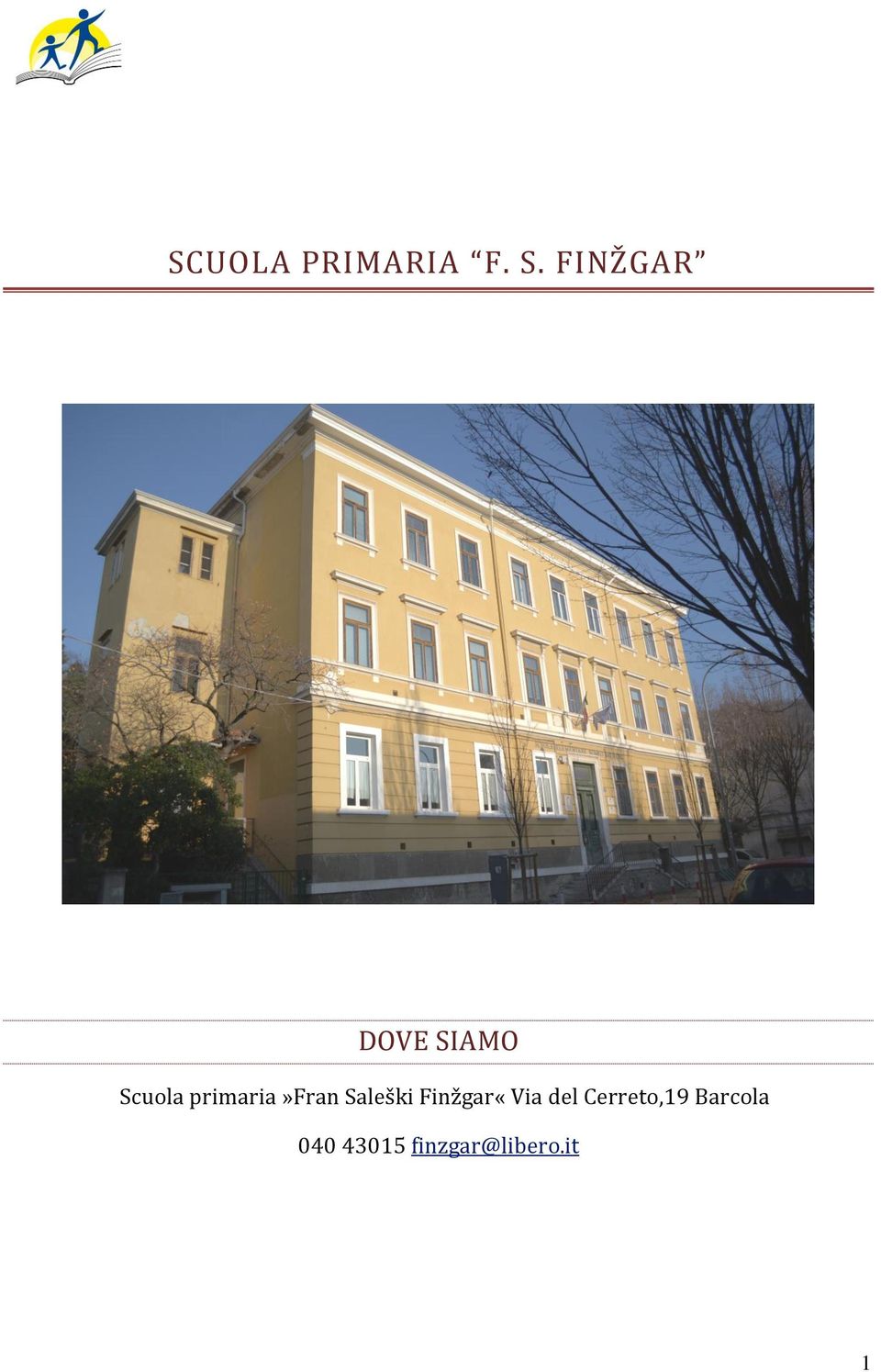 primaria»fran Saleški Finžgar«Via