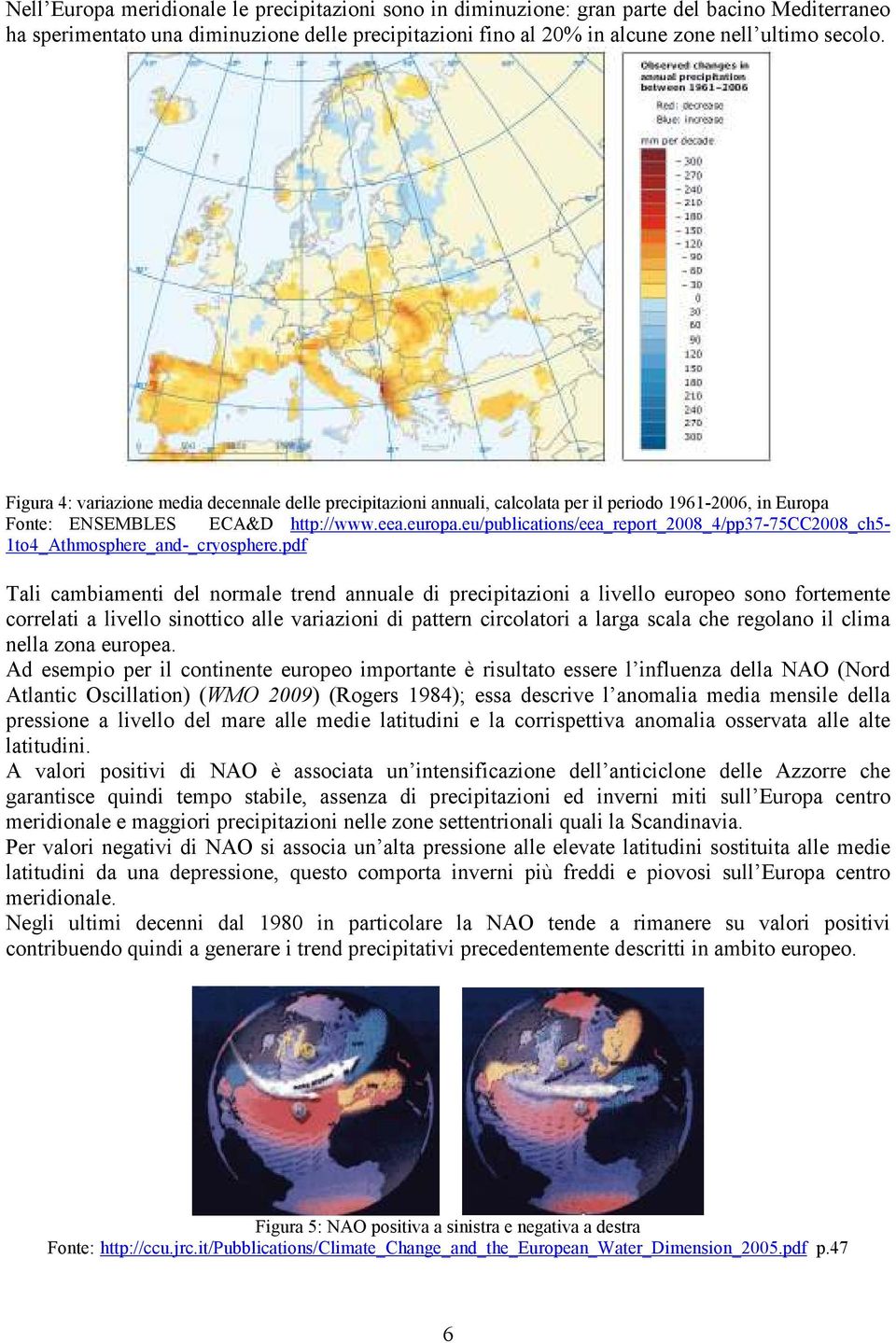 eu/publications/eea_report_2008_4/pp37-75cc2008_ch5-1to4_athmosphere_and-_cryosphere.