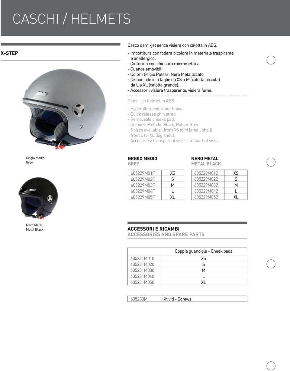 Demi - jet helmet in AB - Hyperallergenic inner lining. - Quick release chin strap. - Removable cheeks pad.