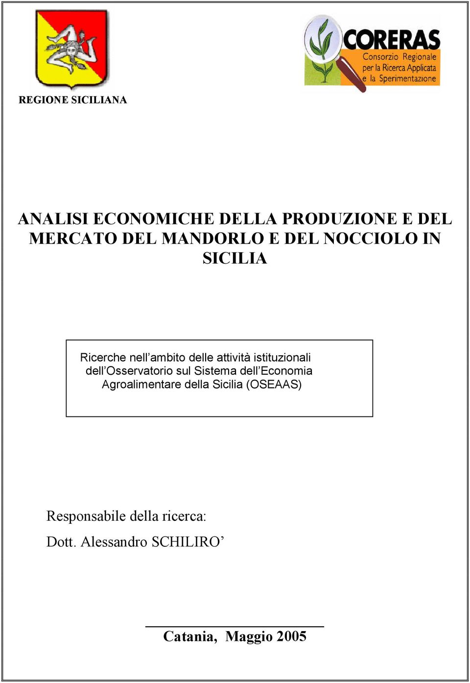 istituzionali dell Osservatorio sul Sistema del Economia Agroalimentare