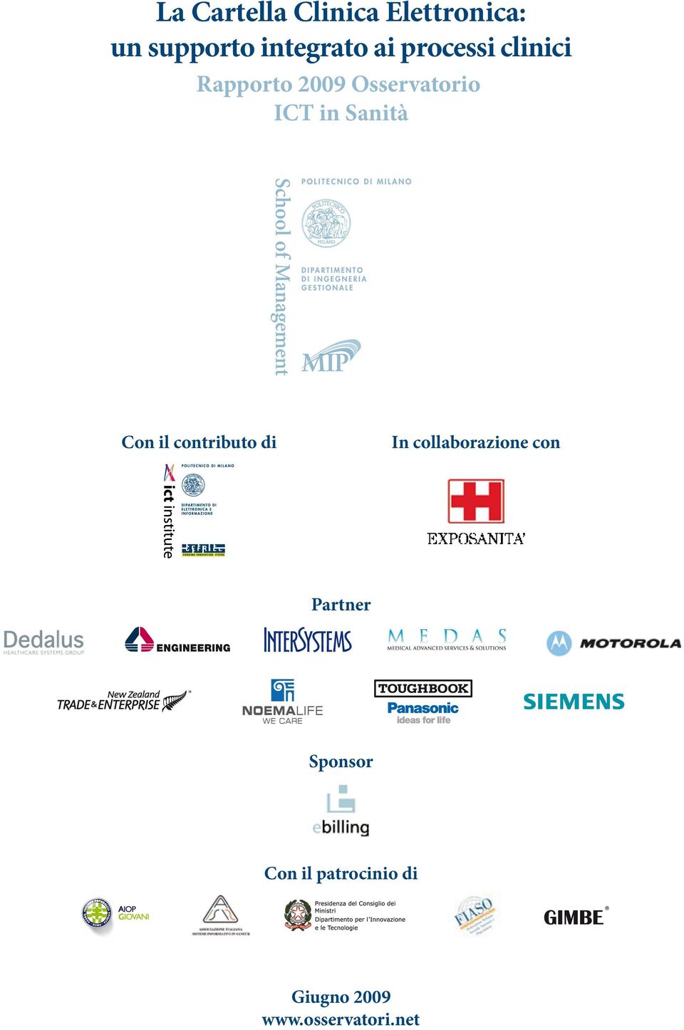 Osservatorio ICT in Sanità Con il contributo di In