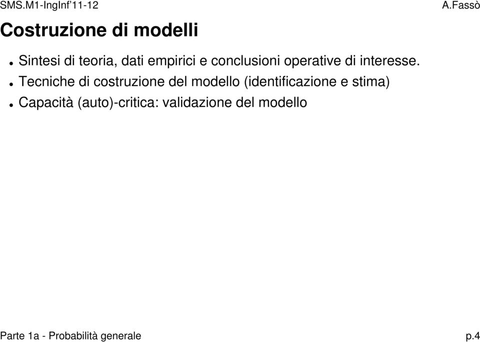 Tecniche di costruzione del modello (identificazione e