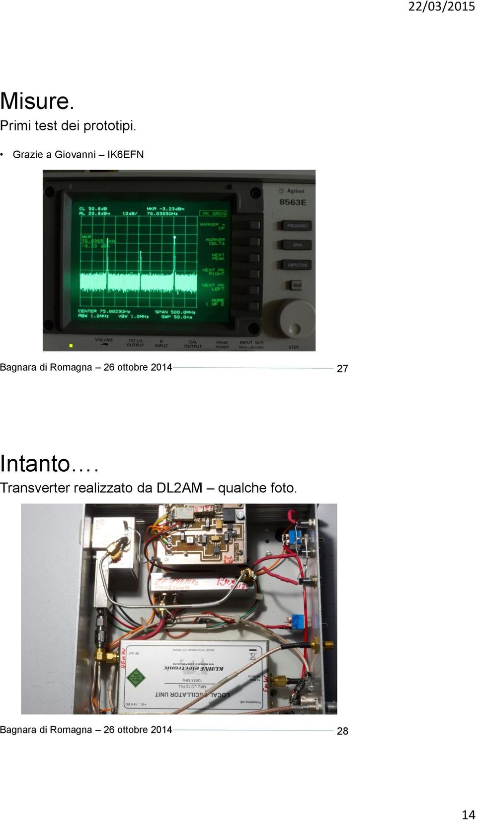 Grazie a Giovanni IK6EFN 27