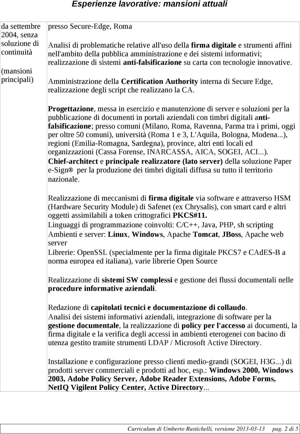 Amministrazione della Certification Authority interna di Secure Edge, realizzazione degli script che realizzano la CA.