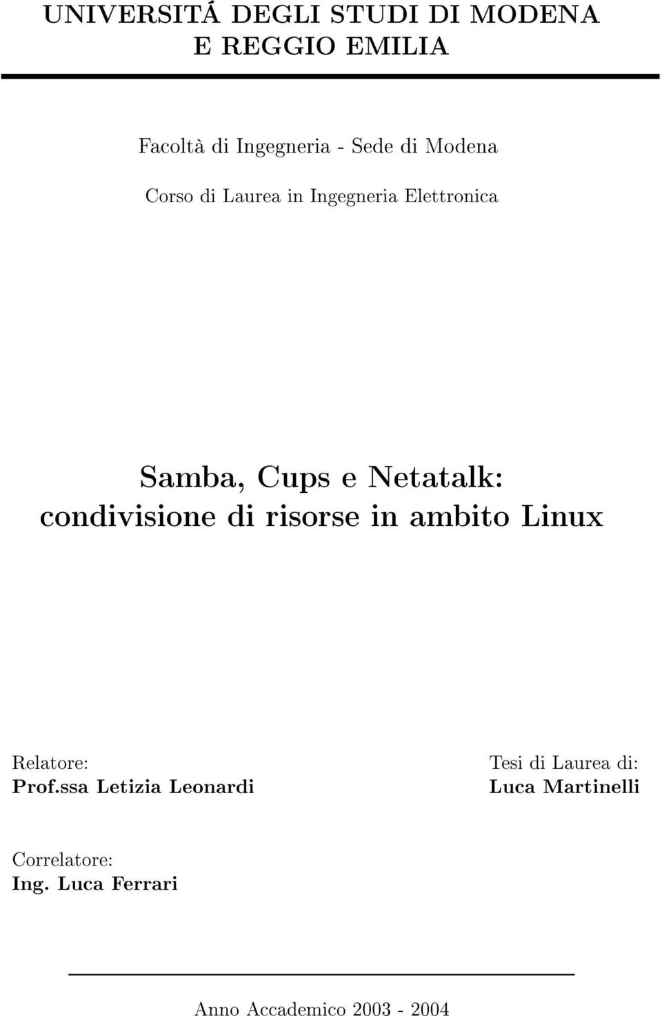 condivisione di risorse in ambito Linux Relatore: Prof.