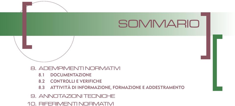 3 ATTIVITÀ DI INFORMAZIONE, FORMAZIONE E