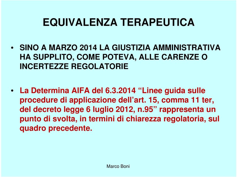 2014 Linee guida sulle procedure di applicazione dell art.