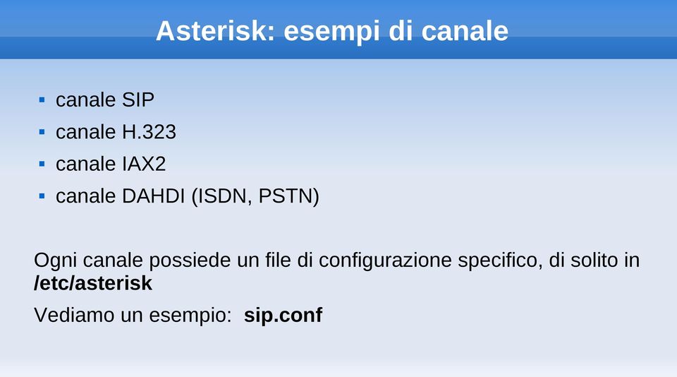 canale possiede un file di configurazione