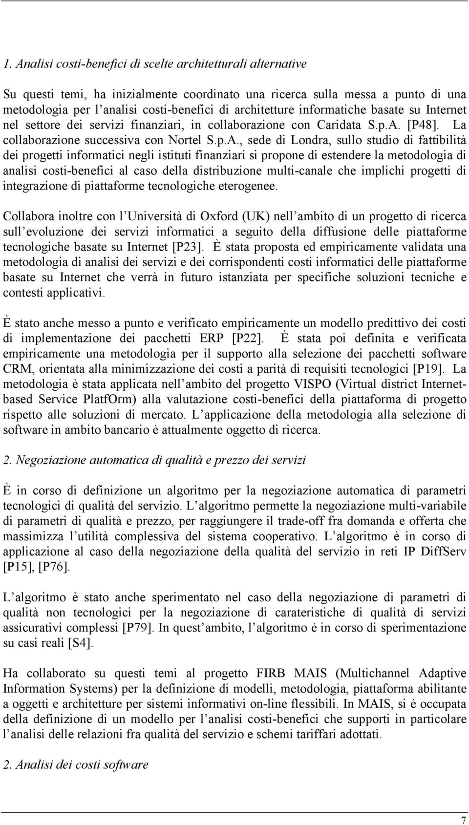 [P48]. La collaborazione successiva con Nortel S.p.A.