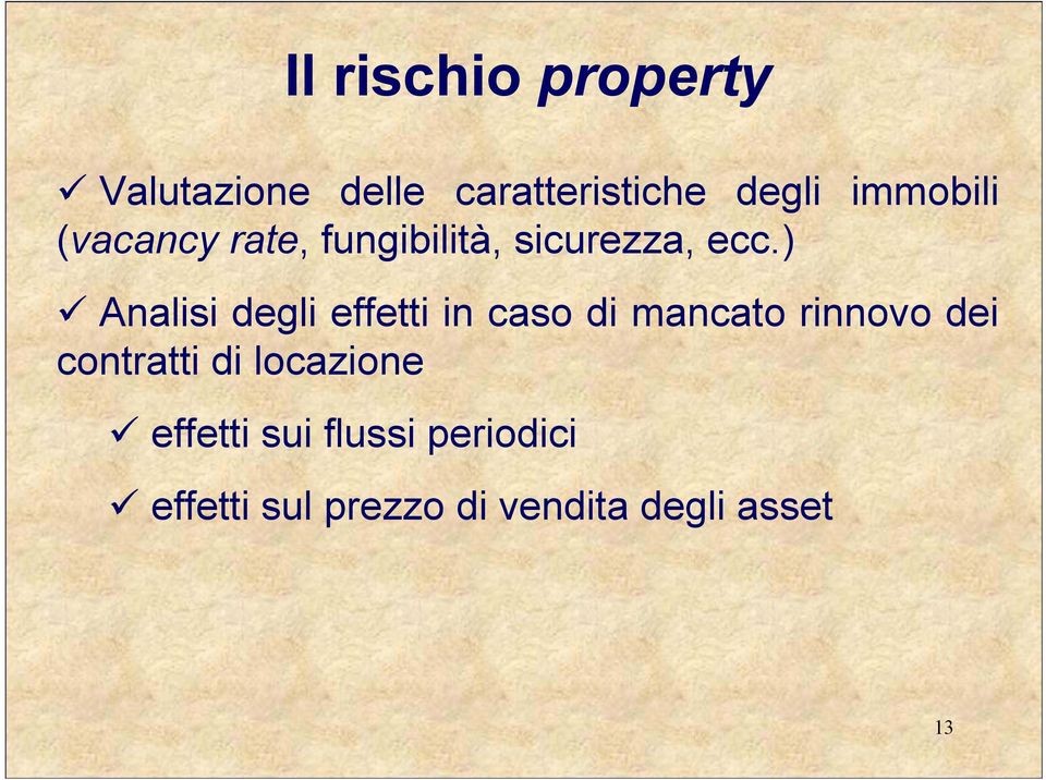 ) Analisi degli effetti in caso di mancato rinnovo dei contratti