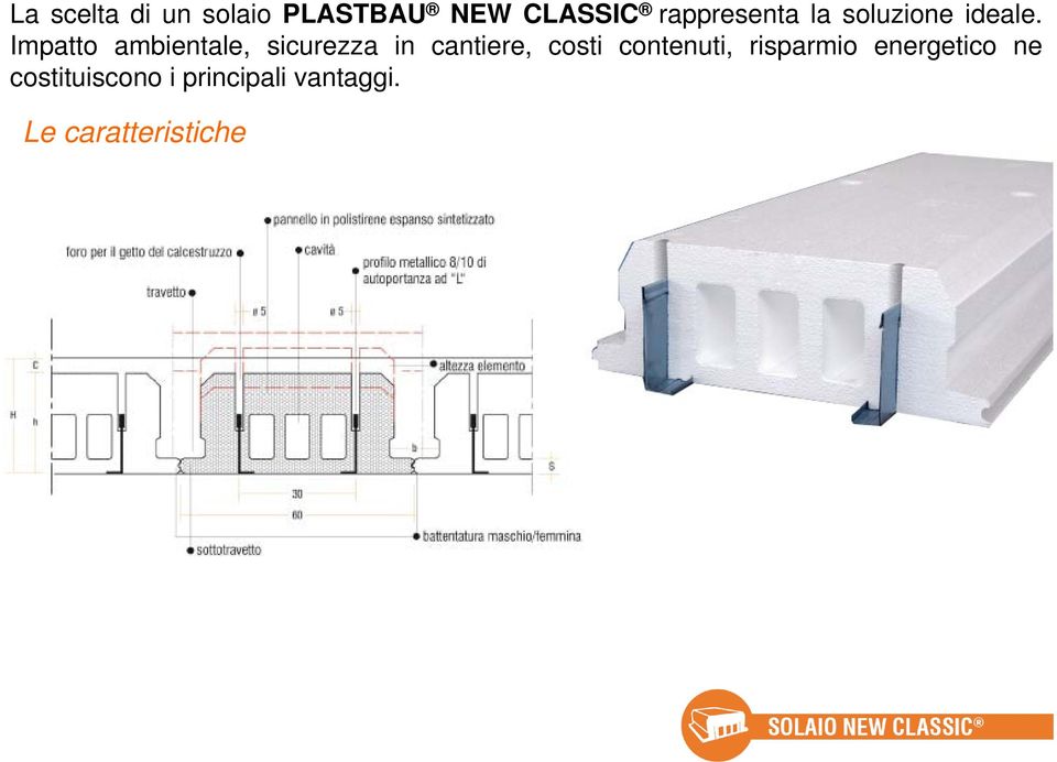 Impatto ambientale, sicurezza in cantiere, costi