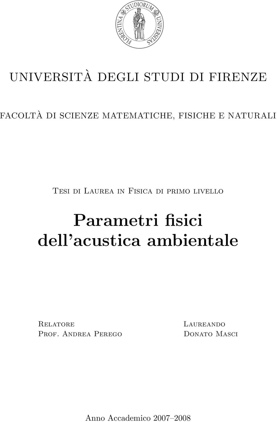 primo livello Parametri fisici dell acustica ambientale