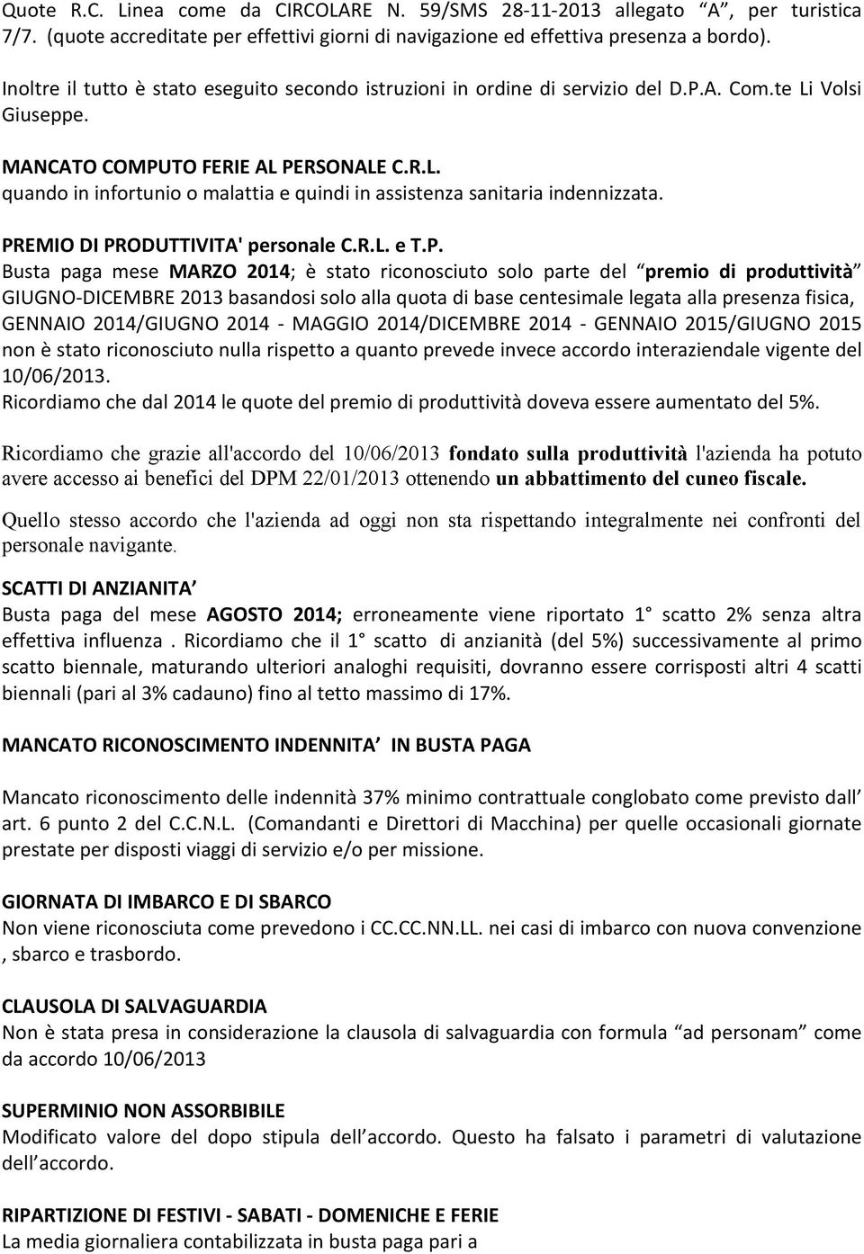 PREMIO DI PRODUTTIVITA' personale C.R.L. e T.P. Busta paga mese MARZO 2014; è stato riconosciuto solo parte del premio di produttività GIUGNO-DICEMBRE 2013 basandosi solo alla quota di base