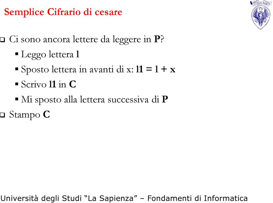 Leggo lettera l Sposto lettera in avanti di x: