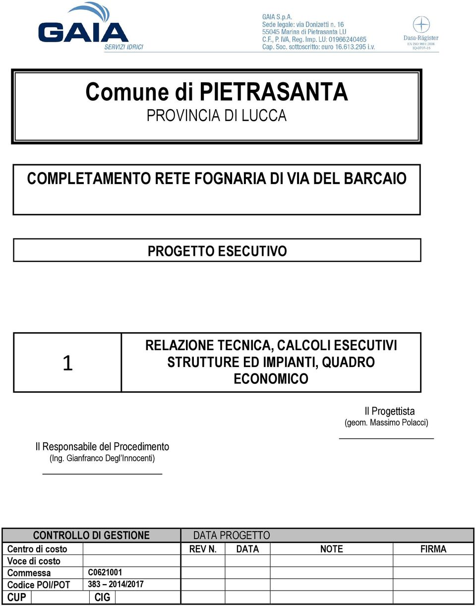 Procedimento (Ing. Gianfranco Degl Innocenti) Il Progettista (geom.