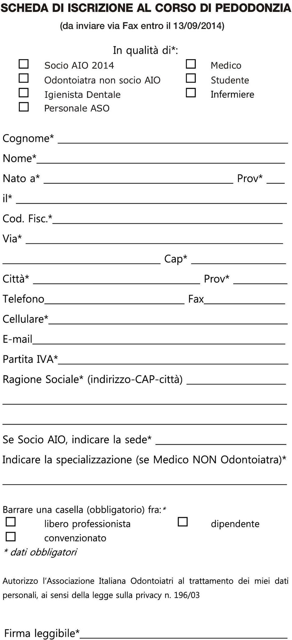 entro il 13/09/2014) Socio AIO