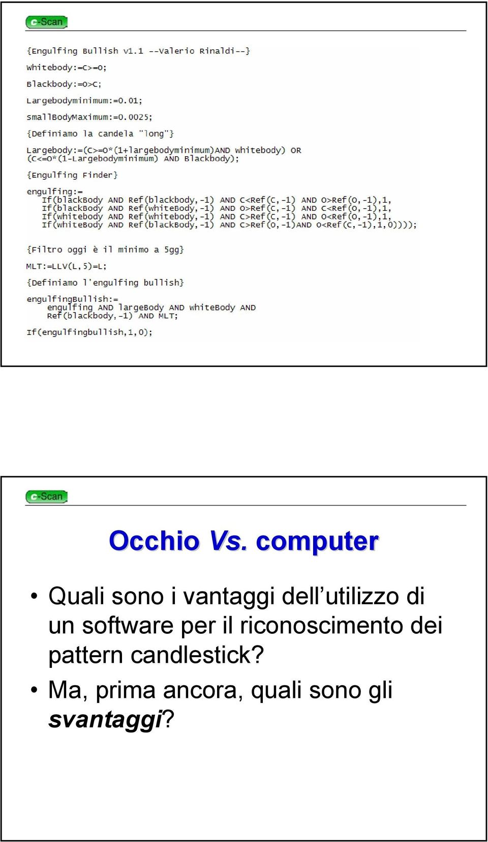 utilizzo di un software per il