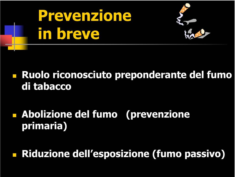 Abolizione del fumo (prevenzione