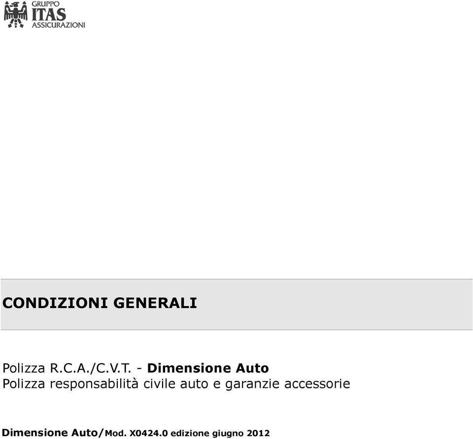 civile auto e garanzie accessorie