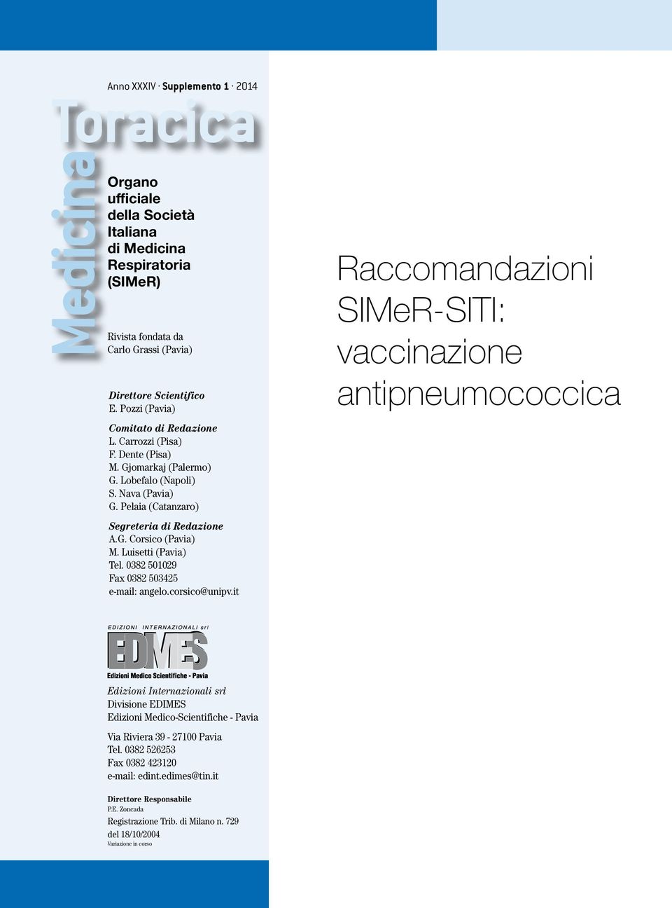 Luisetti (Pavia) Tel. 0382 501029 Fax 0382 503425 e-mail: angelo.corsico@unipv.