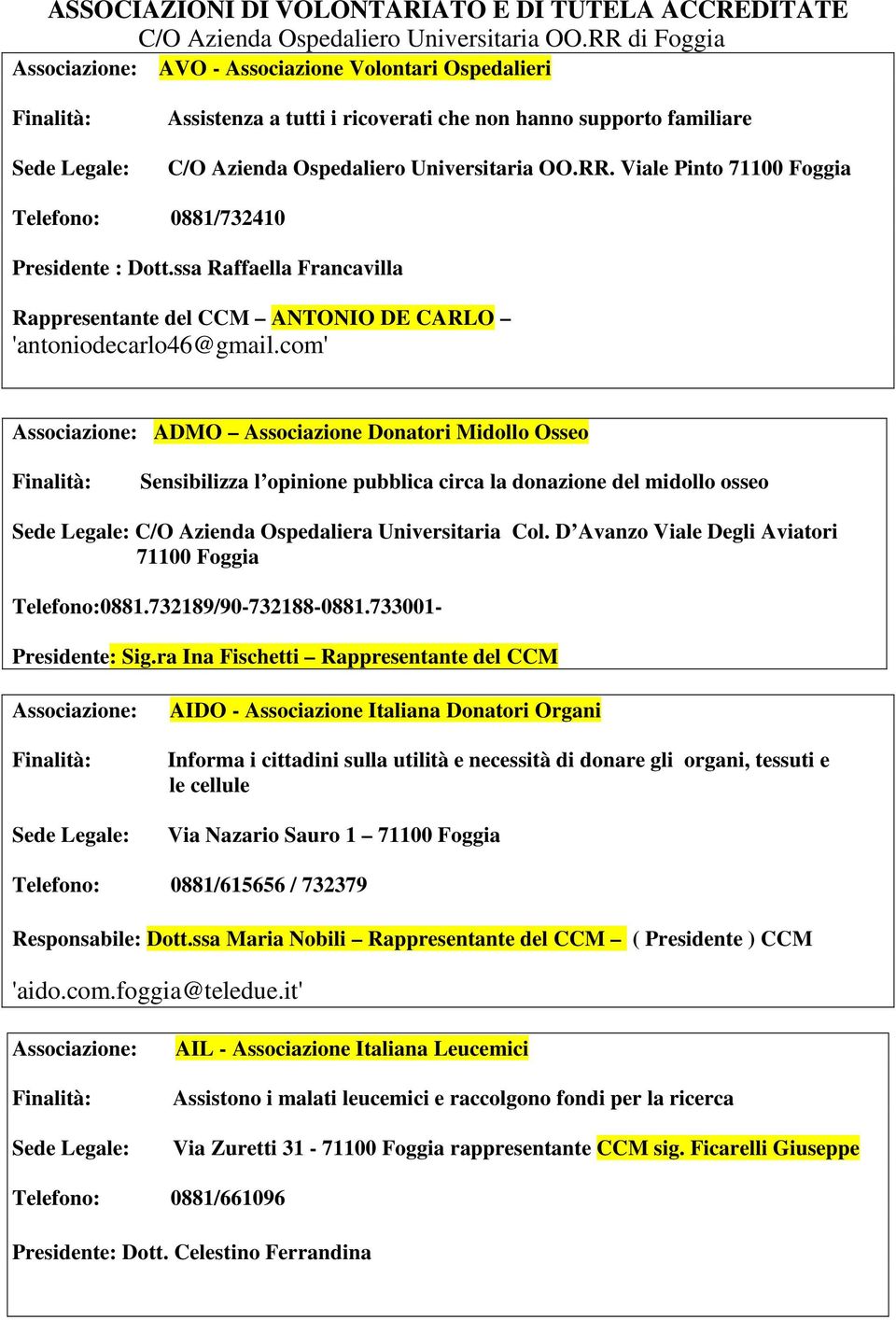 ssa Raffaella Francavilla Rappresentante del CCM ANTONIO DE CARLO 'antoniodecarlo46@gmail.