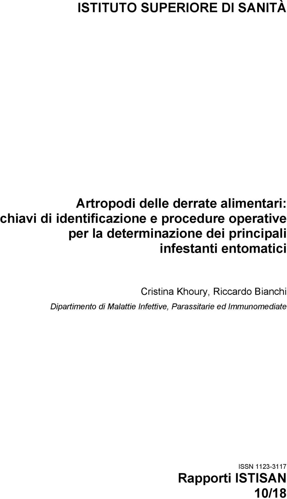 infestanti entomatici Cristina Khoury, Riccardo Bianchi Dipartimento di