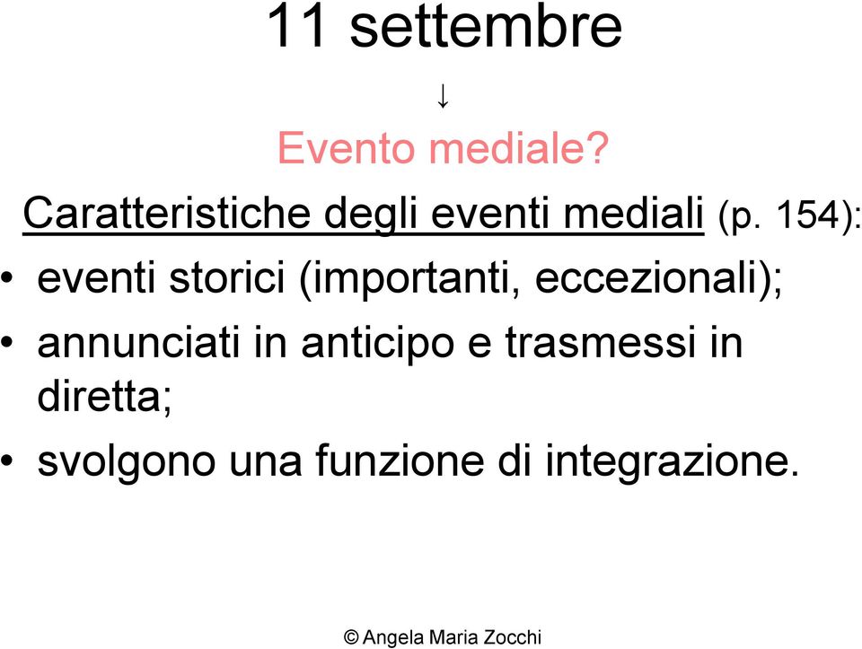 154): eventi storici (importanti, eccezionali);