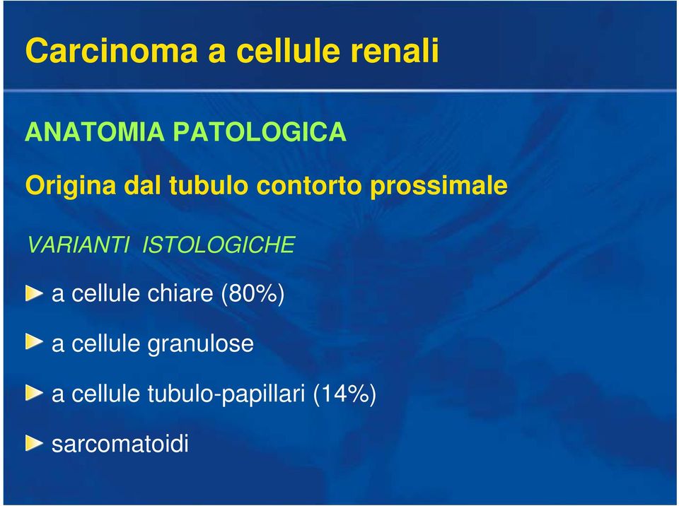 a cellule chiare (80%) a cellule