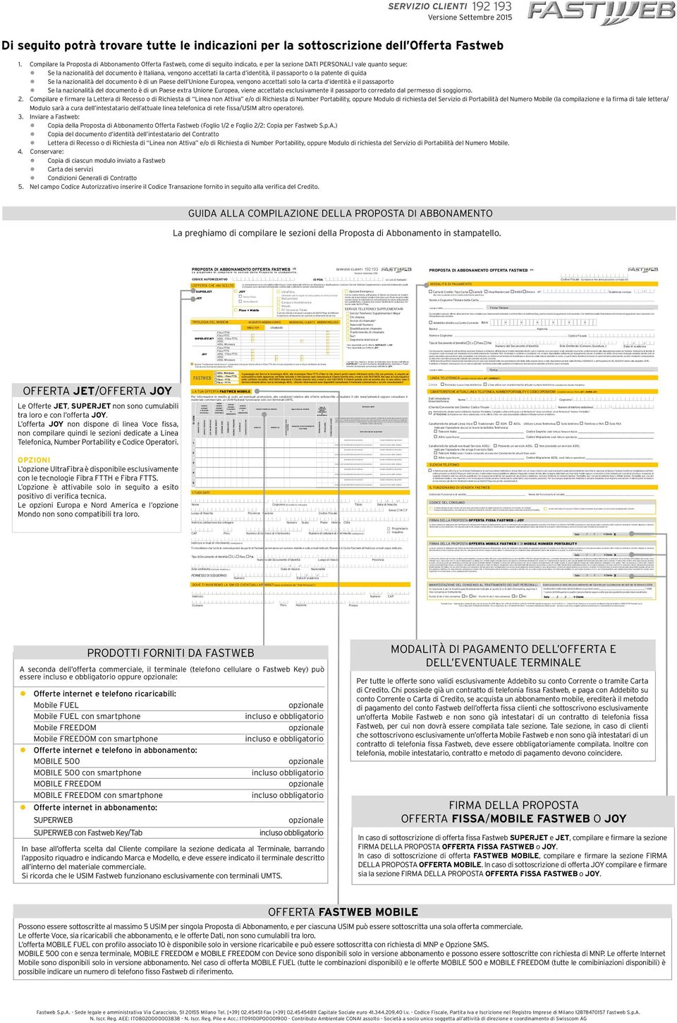 materiale commerciale e all interno del sito www.fastweb.