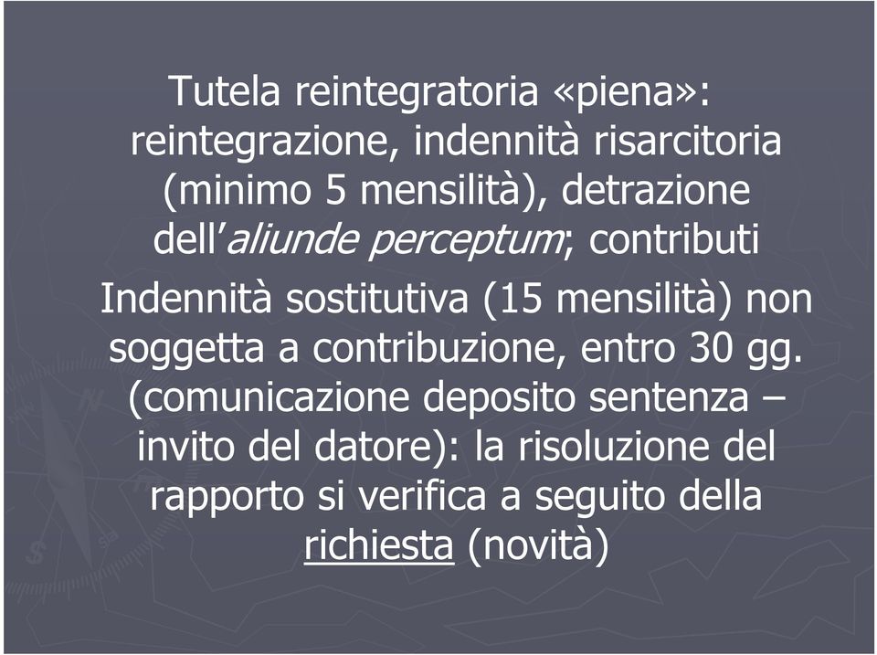 mensilità) non soggetta a contribuzione, entro 30 gg.