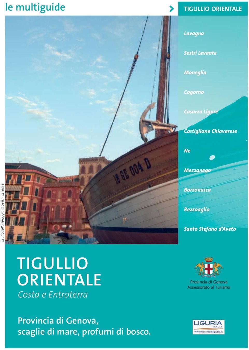 Borzonasca Rezzoaglio Santo Stefano d Aveto TIGULLIO ORIENTALE Costa e Entroterra