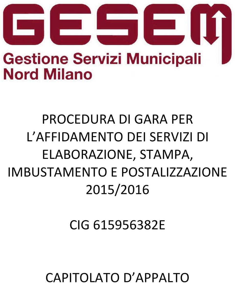 IMBUSTAMENTO E POSTALIZZAZIONE