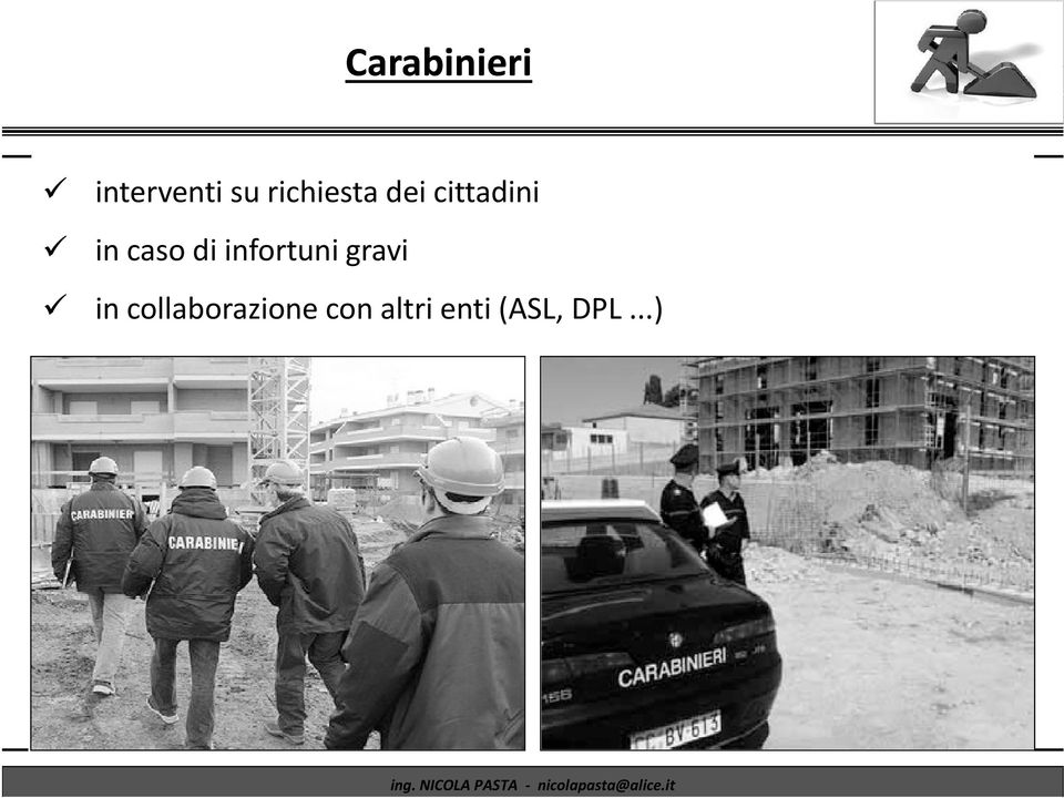 caso di infortuni gravi