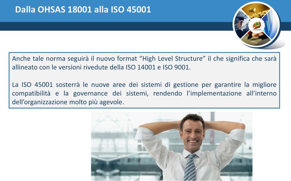 La ISO 45001 sosterrà le nuove aree dei sistemi di gestione per garantire la migliore