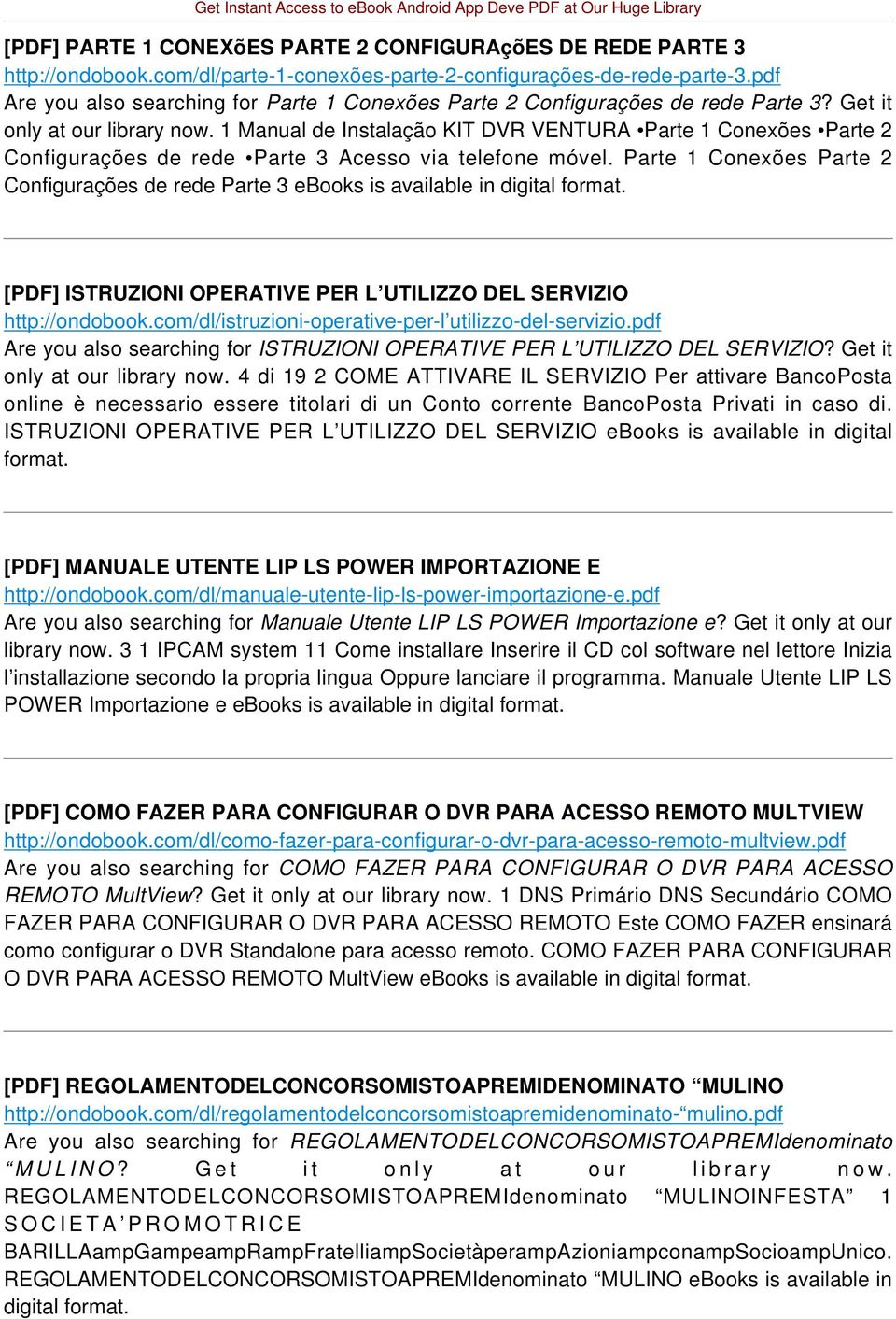 1 Manual de Instalação KIT DVR VENTURA Parte 1 Conexões Parte 2 Configurações de rede Parte 3 Acesso via telefone móvel.