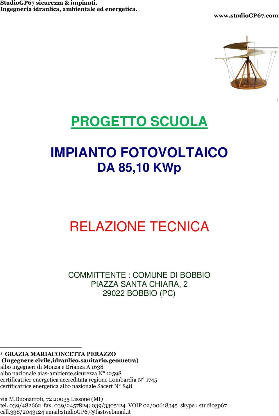 aias-ambiente,sicurezza N 12598 certificatrice energetica accreditata regione Lombardia N 1745 certificatrice energetica albo nazionale Sacert N 848