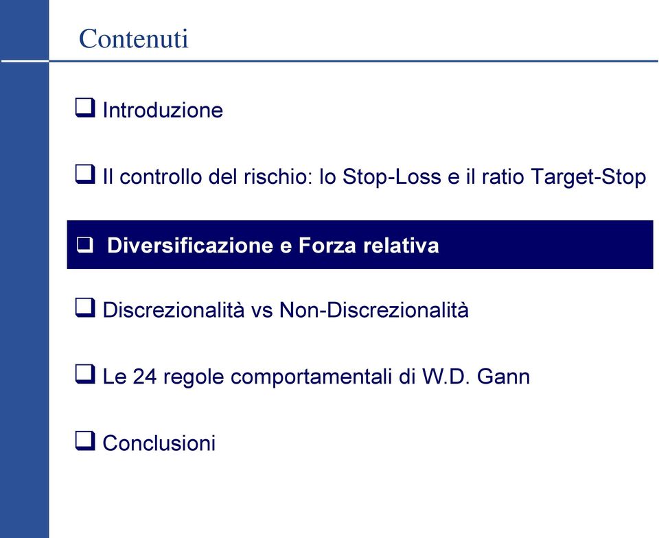 Forza relativa Discrezionalità vs Non-Discrezionalità