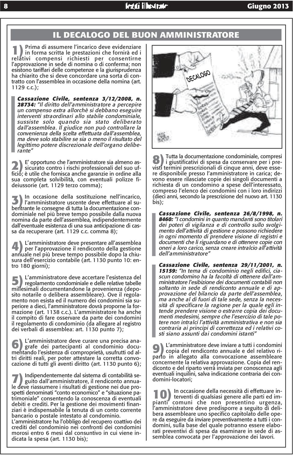 nomina (art. 1129 c.c.); DECALOGO Cassazione Civile, sentenza 3/12/2008, n.