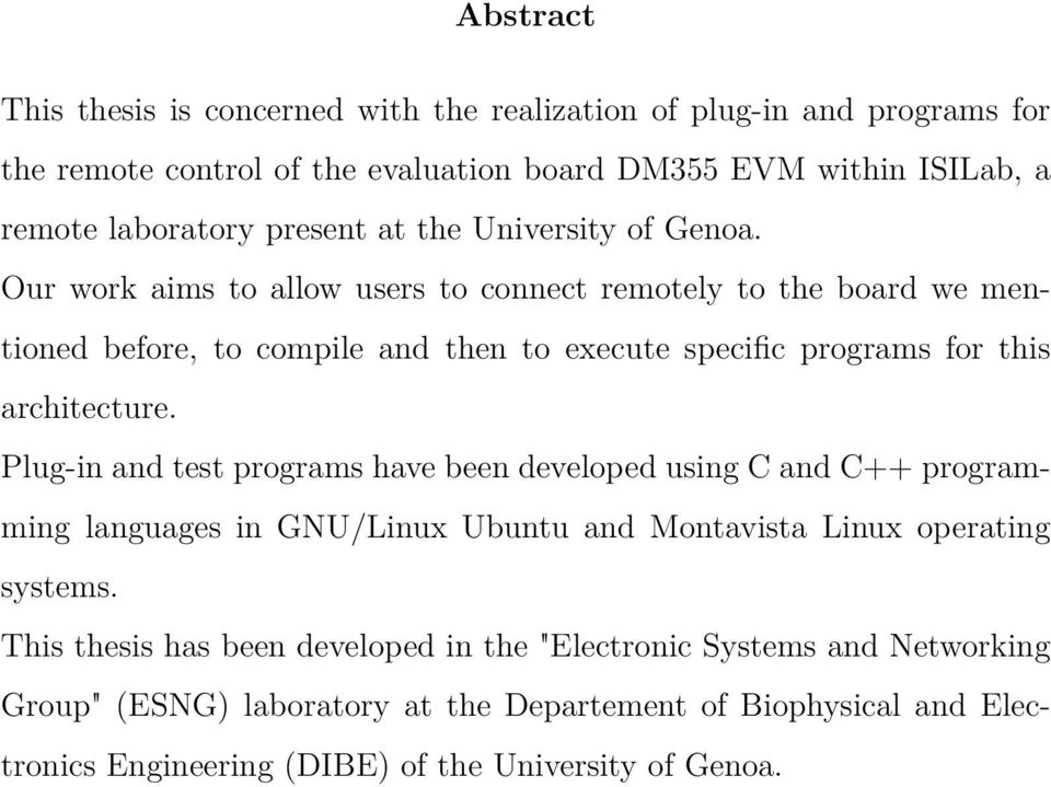 Our work aims to allow users to connect remotely to the board we mentioned before, to compile and then to execute specific programs for this architecture.