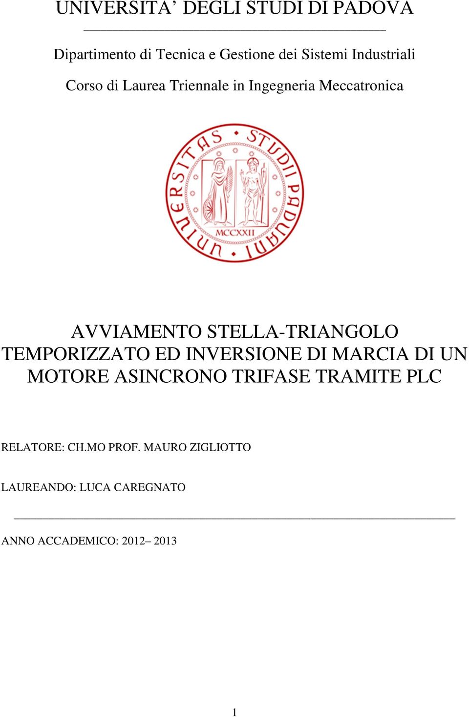 STELLA-TRIANGOLO TEMPORIZZATO ED INVERSIONE DI MARCIA DI UN MOTORE ASINCRONO TRIFASE