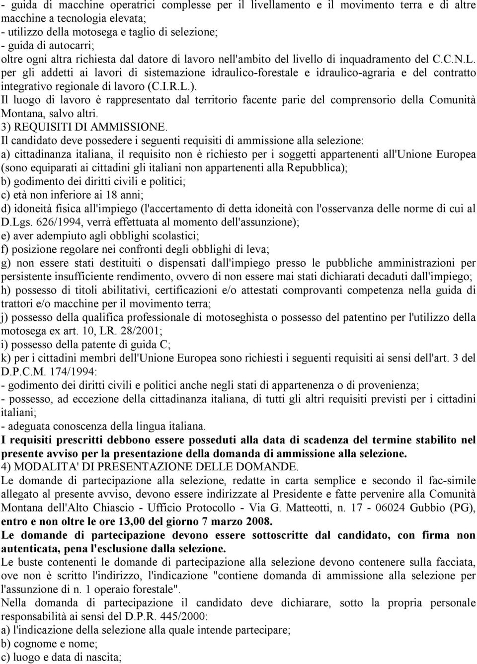 per gli addetti ai lavori di sistemazione idraulico-forestale e idraulico-agraria e del contratto integrativo regionale di lavoro (C.I.R.L.).