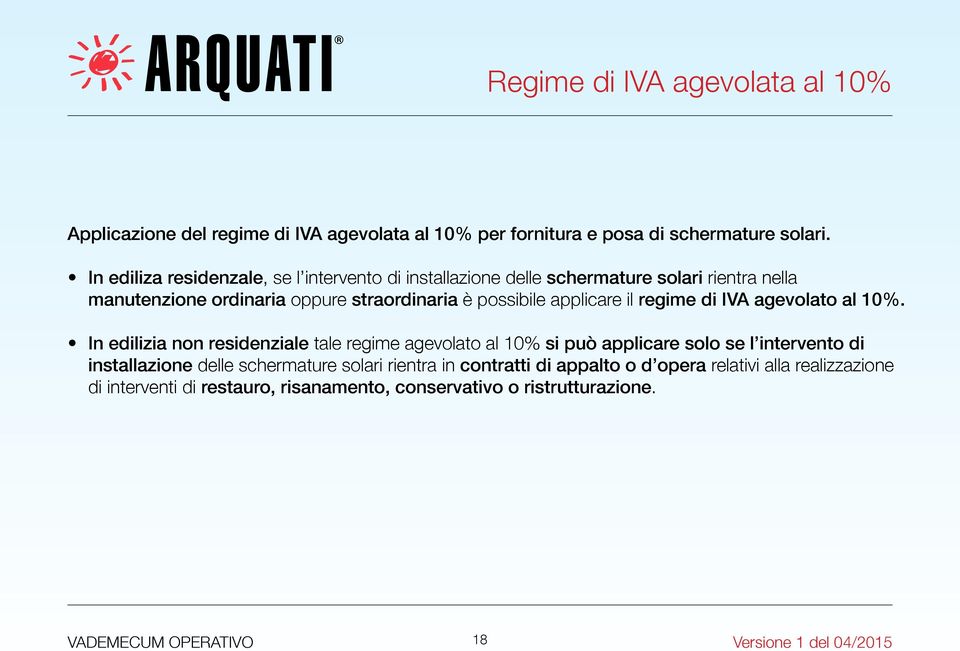 applicare il regime di IVA agevolato al 10%.