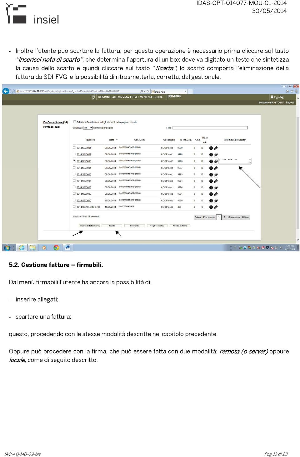 dal gestionale. 5.2. Gestione fatture firmabili.