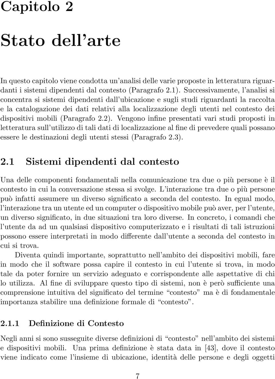 dei dispositivi mobili (Paragrafo 2.2).