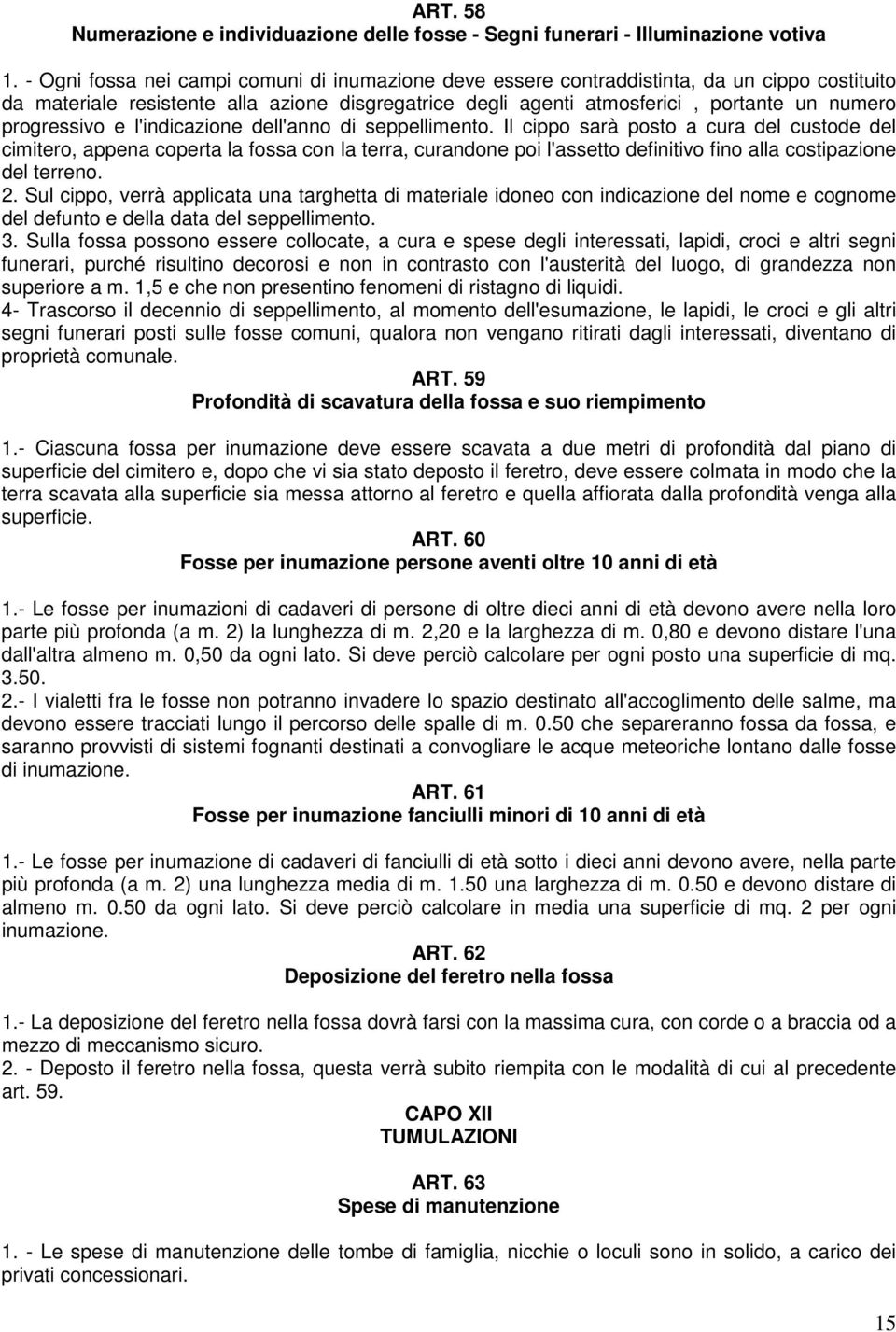 progressivo e l'indicazione dell'anno di seppellimento.