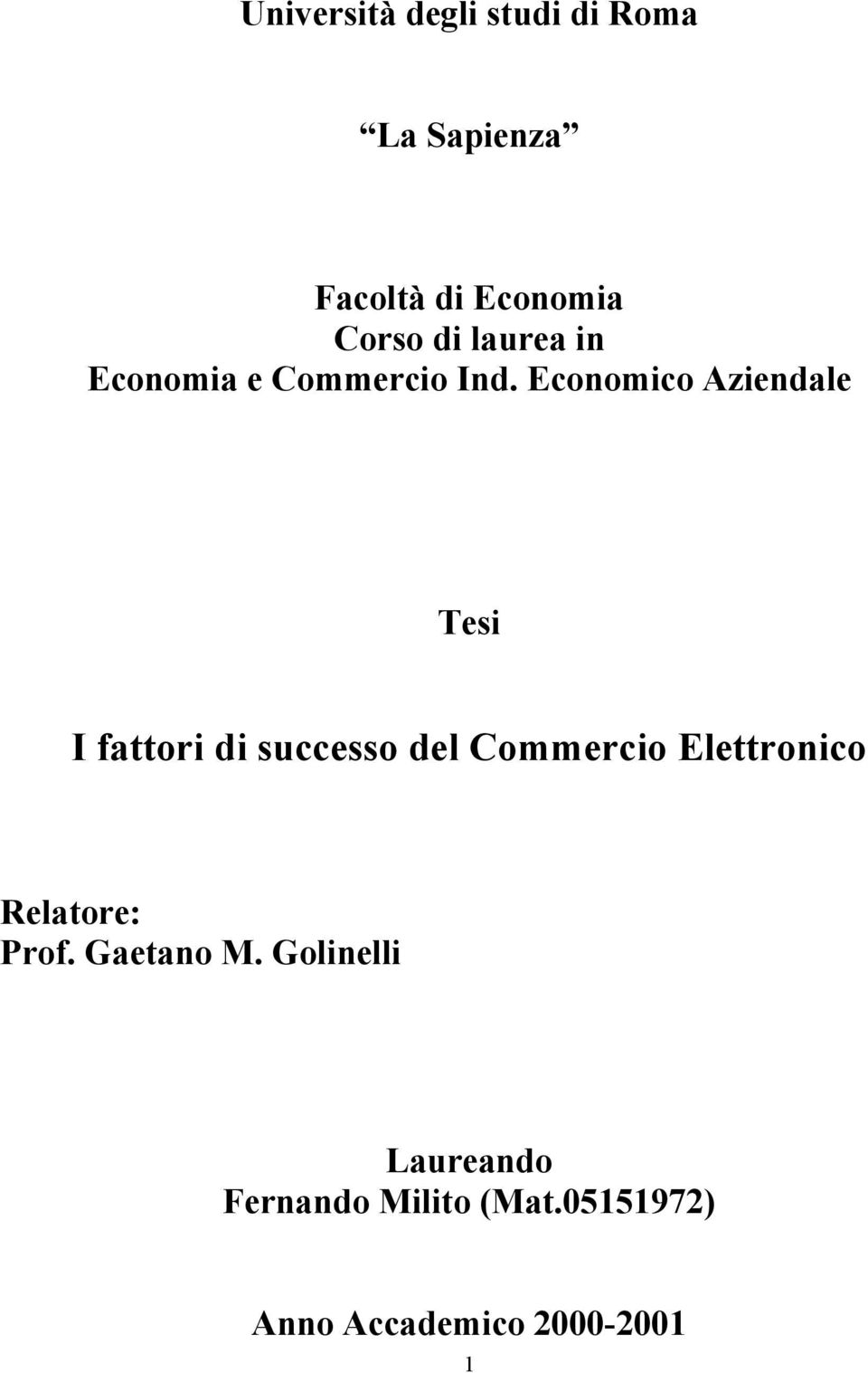 Economico Aziendale Tesi I fattori di successo del Commercio