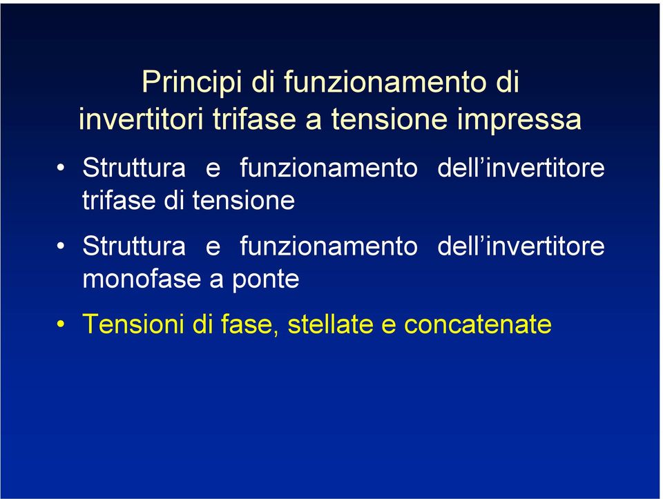 invertitore trifase di tensione Struttura e funzionamento