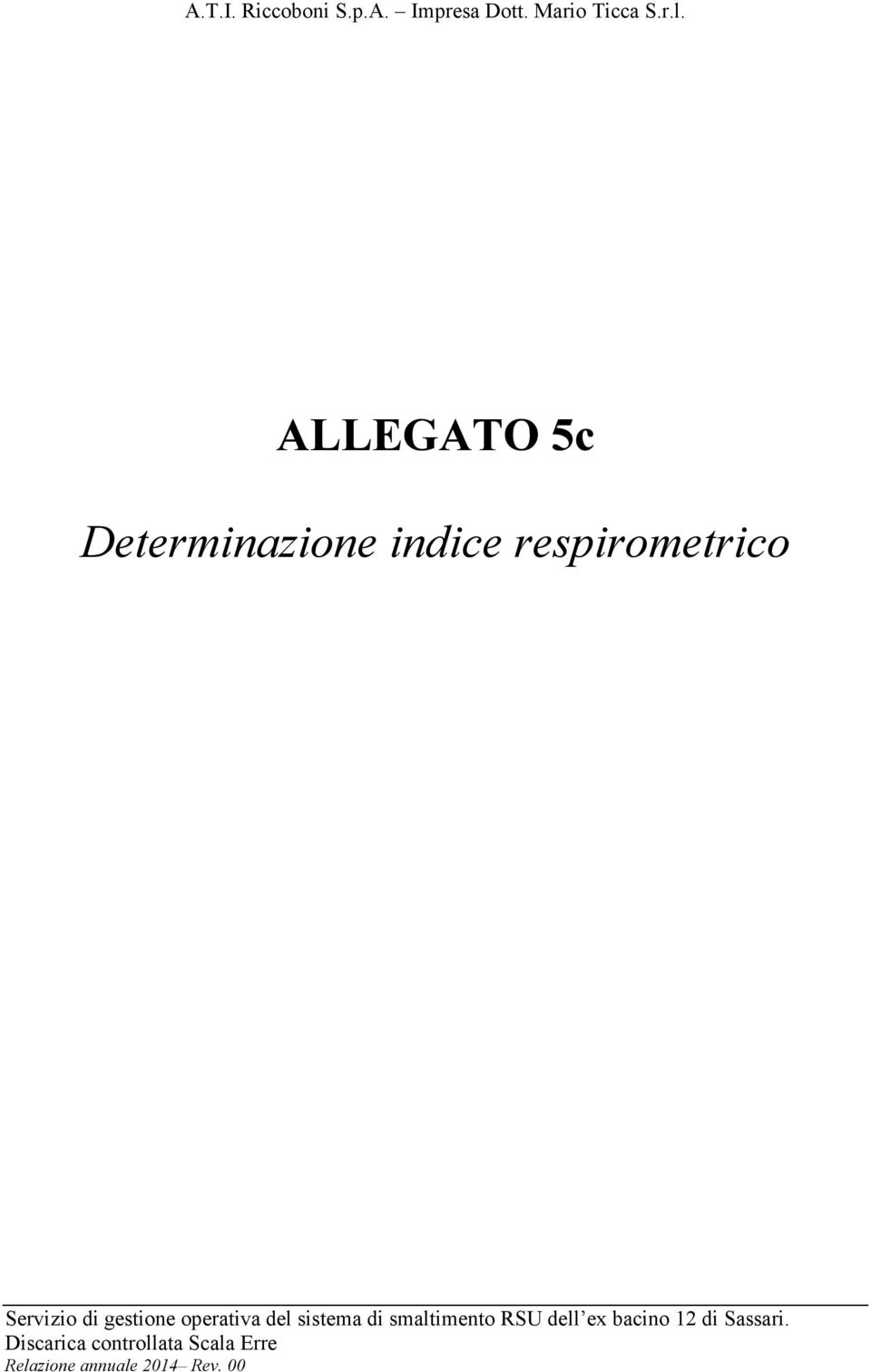 gestione operativa del sistema di smaltimento RSU dell ex bacino